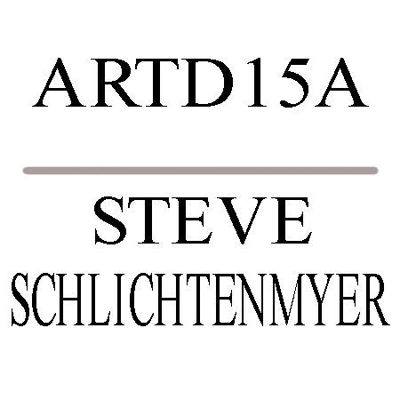 Picture of MT SAC ARTD15 A : STEVE  SCHLICHTENMYER