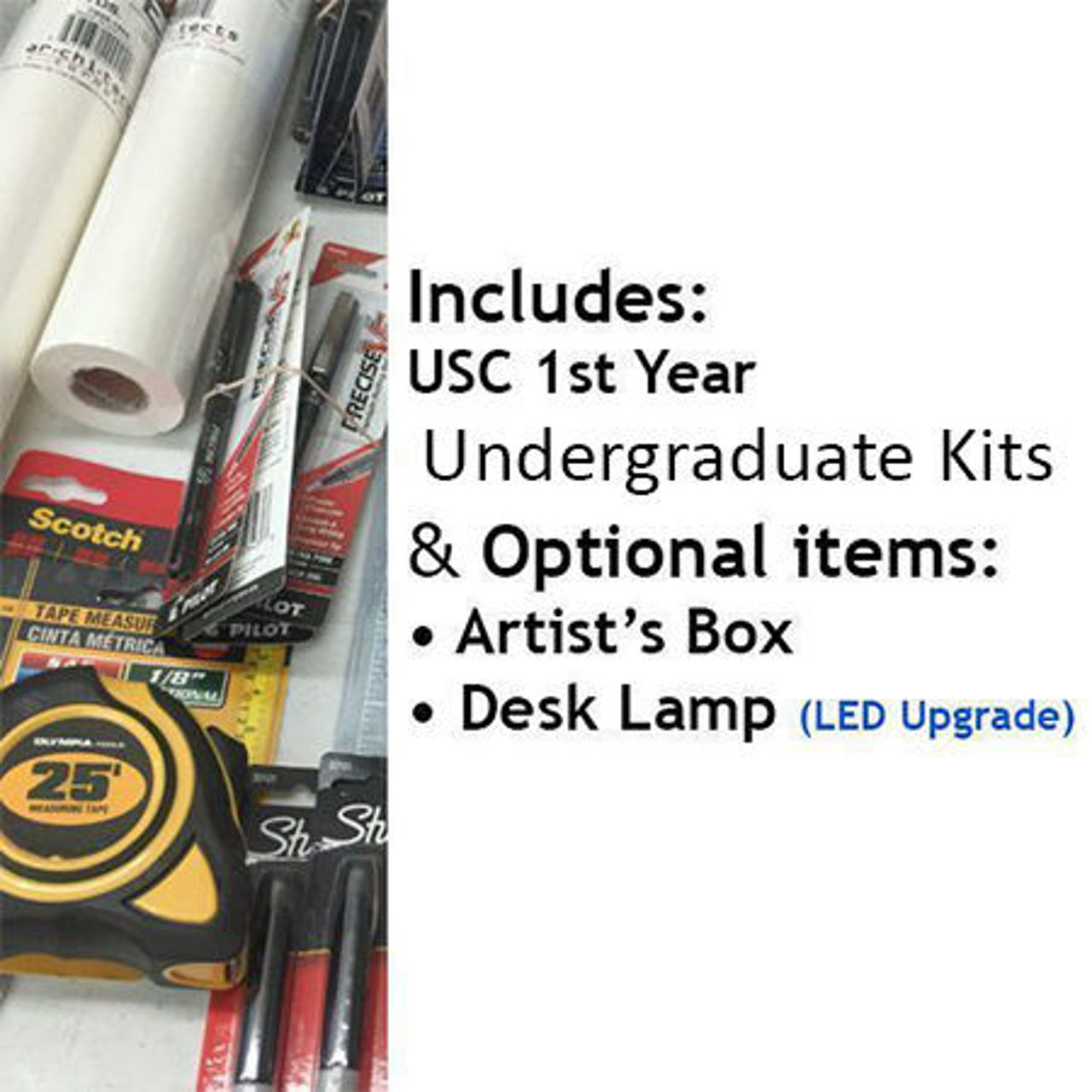 Show details for USC 1st Yr Undergraduate Kits w/ Optional Items and Upgrade LED Lamp Picture of USC 1st Yr Undergraduate Kits w/ Optional Items and Upgrade LED Lamp
